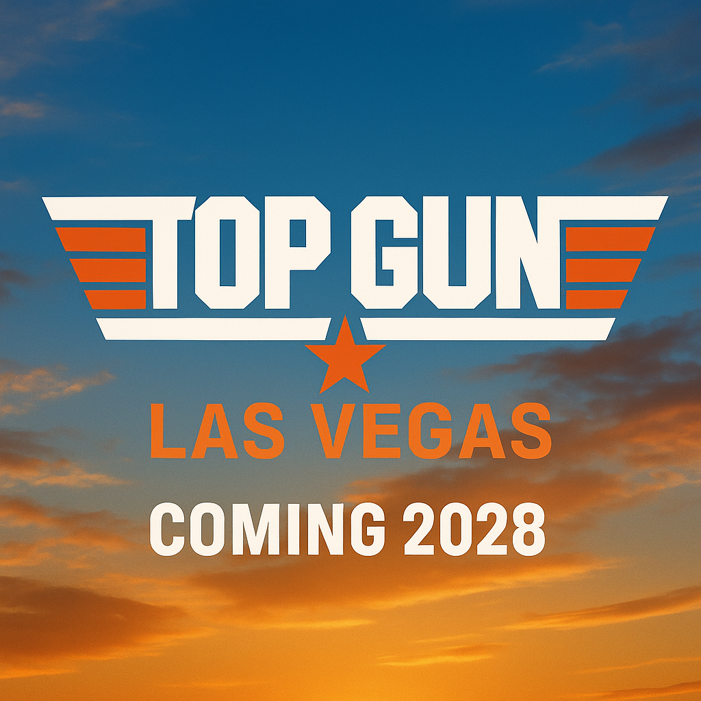 Top Gun Las Vegas Set to Soar onto the Strip in 2028