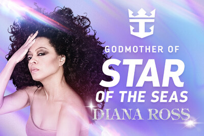 Royal Caribbean Names Diana Ross Godmother of Star of the Seas, Setting Sail August 2025